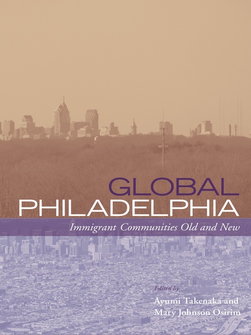 Title details for Global Philadelphia by Ayumi Takenaka - Available